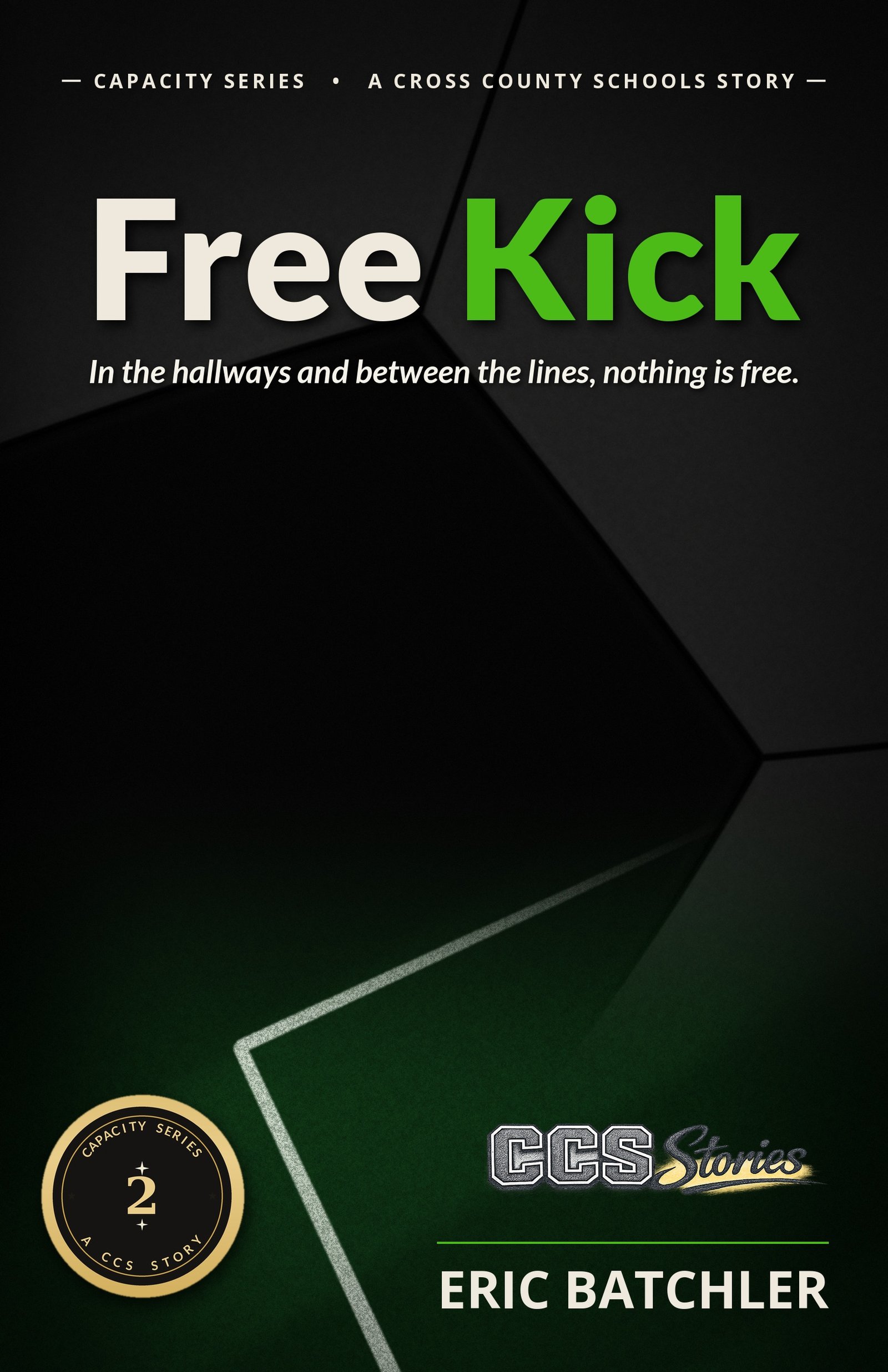 Free Kick book cover - Book Two of CCS Stories by Eric Batchler